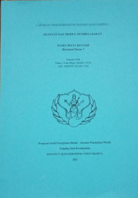 Penyusan modul pembelajaran nama mata kuliah harmoni dasar I: Laporan pengembaangan bahan ajar daring