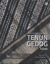 Pesona Kain Indonesia: Tenun Gedog Tuban