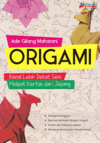 Origami: Kenal Lebih Dekat Melipat Kertas Dari Jepang