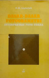 Image of Dasa-Dasar Fotogrametri Interprestasi Foto Udara