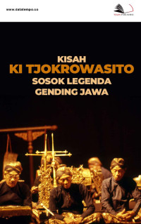 Image of Kisah Ki Tjokrowasito Sosok Legenda Gending Jawa