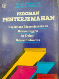 Image of Pedoman Penterjemahan: Bagaimana Menerjemahkan Bahasa Inggris Ke Dalam Bahasa Indonesia