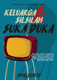 Keluarga & Silsilah Suka Duka