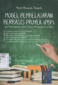 Model pembelajaran berbasis proyek (PDP)dan penerapanya dalam proses pembelajaran dikelas