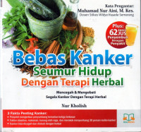 Image of Bebas kanker seumur hidup dengan terapi herbal: mencegah & mengobati segala kanker dengan terapi herbal