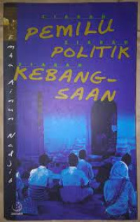 Ziarah pemilu, ziarah politik, ziarah kebangsaan