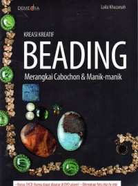 Kreasi kreatif beading merangkai cobochon & manik-manik