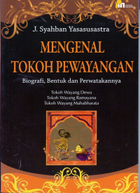 Image of Mengenal tokoh pewayangan: Biografi, bentuk dan perwatakan