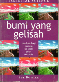 Bumi yang gelisah: Panduan bagi pemula ke teori pelat tektonik