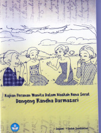 Kajian peranan wanita dalam naskah kuno serat dongeng Randha Darmasari