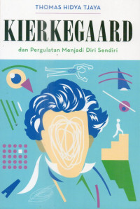 Image of Kierkegaarrd dan pergulanan dengan diri sendiri